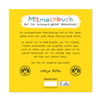 Ein gelbes Mitmachbuch von Borussia Dortmund, das jungen Fans schwarzgelbe Abenteuer und interaktiven Spaß rund um den BVB bietet.