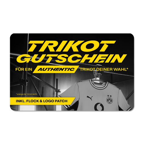 Trikot-Gutschein für ein Authentic-BVB-Trikot deiner Wahl mit Logo-Patch und Flock, perfekt als Geschenk für Borussia-Dortmund-Fans.
